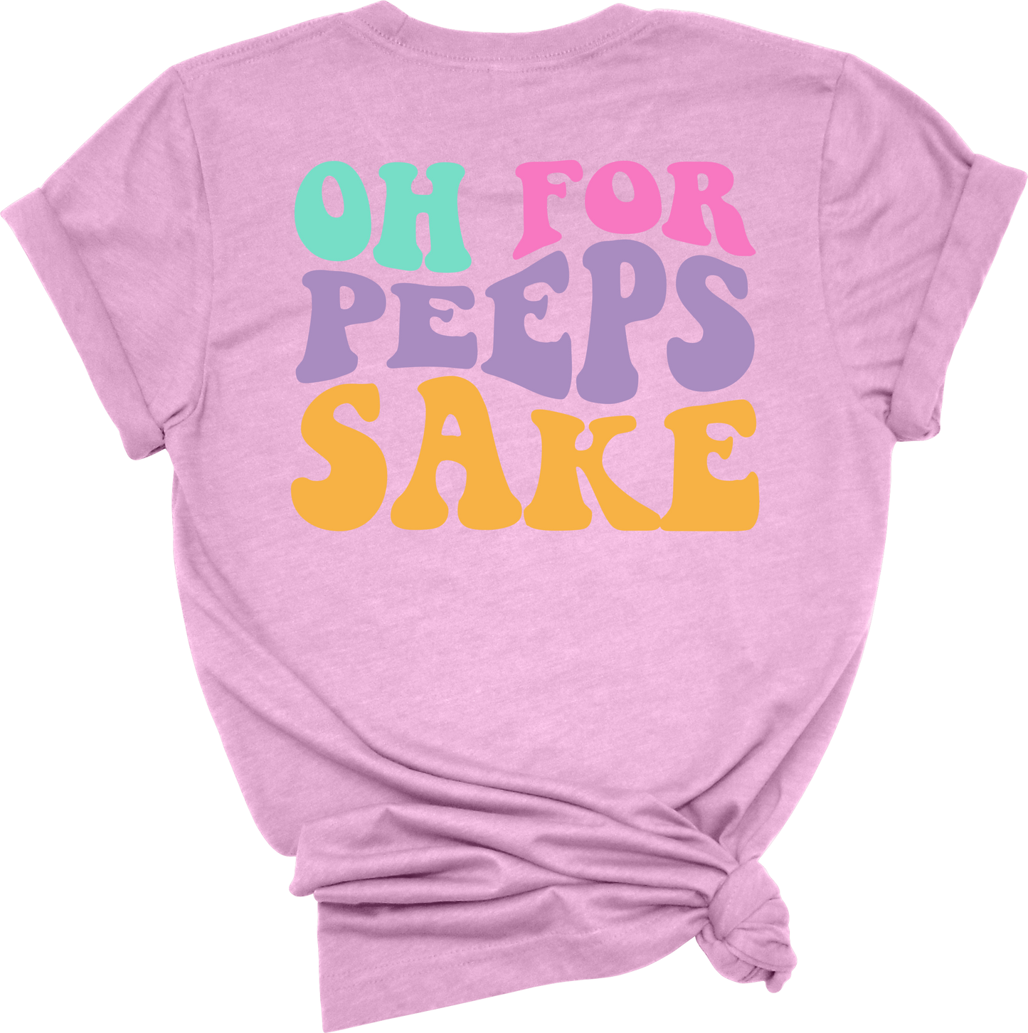 Oh for Peeps Sake Tee