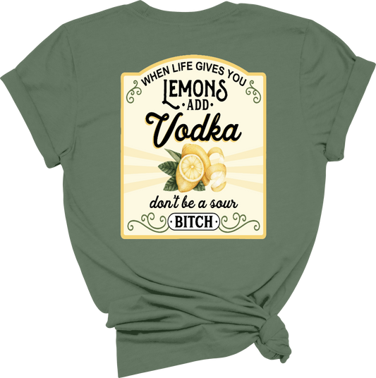 When Life Gives you Lemons Tee